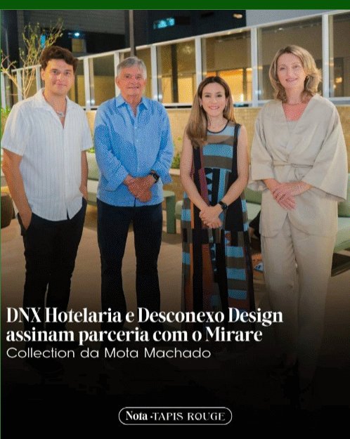 Nota sobre a parceria com o Mirare Collection, da Mota Machado